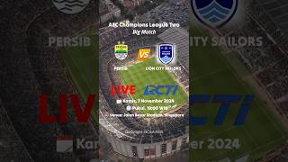 PERSIB VS LION CITY SAILORS  AFC Champions League Two  Live Streaming [upl. by Ellehcor]