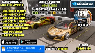 CPM 2  car parking multiplayer 2 mod apk v111  unlimited everything amp unlock all cars [upl. by Nile]