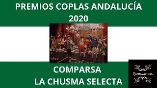 PASODOBLE COMPARSA LA CHUSMA SELECTA 2020 GANADOR PREMIO COPLAS POR ANDALUCIA [upl. by Aitercul375]