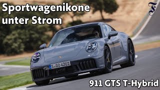 Sportwagenikone elektrifiziert Porsche 911 GTS THybrid im Fahrcheck [upl. by Sobel]