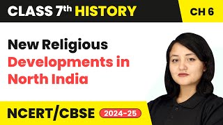 New Religious Developments in North India  Devotional Paths to the Divine  Class 7 History Ch 6 [upl. by Enorel445]