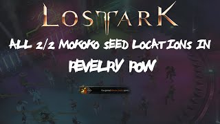 ALL 22 Revelry Row Mokoko Seeds Locations In Lost Ark [upl. by Pliner]