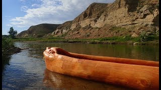 Dugout Canoe Paddling The Marias River Adventure in Montana [upl. by Hannej690]