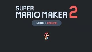 TRAILER Super Mario Maker World Engine 2 100 [upl. by Wolfgram430]