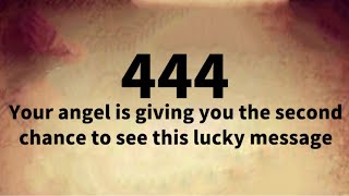 🧚444🌈Your Angel Is Giving You The Second Chance To See This Lucky Message🦋 [upl. by Halden]