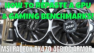 MSI Radeon RX470 4GB Armor OC GPU Repaste amp 1080p Gaming Benchmarks In 2023 [upl. by Ydnas]