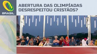 Análise Abertura das Olimpíadas com cena da Última Ceia desrespeitou cristãos [upl. by Elvira27]