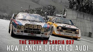 The Story Of Lancia 037 How Lancia Defeated Audi [upl. by Llireva]