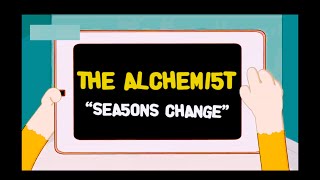 The Alchemist  quotSeasons Changequot OFFICIAL VIDEO [upl. by Deirdra]