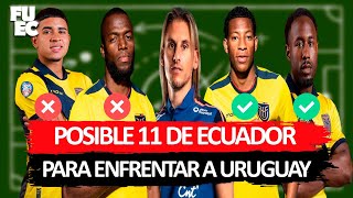 POSIBLE 11 de ECUADOR 🇪🇨 para ENFRENTAR a URUGUAY 🇺🇾 [upl. by Eneliak]