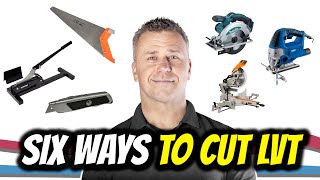 How to Cut LVT Flooring  6 Easy Methods  Knife Guillotine Saw Circular Saw Jigsaw Chop Saw [upl. by Enohpets]