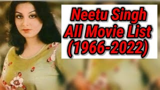 Neetu Singh All Movie List Neetu Singh 19662022💯💯💯💯 [upl. by Chavey]