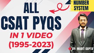 All CSAT PYQs in 1 Video  UPSC CSAT  UPSC CSE Prelims  Number System  By Mudit Gupta [upl. by Vastha]