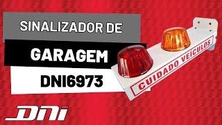 DNI 6973  Sinalizador de Garagem [upl. by Ttcos549]