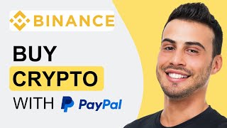 How To Buy Crypto With PayPal On Binance  Quick Tutorial 2024 [upl. by Adnalro]