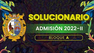 ✅ Admisión UNMSM 2022II 💥 Área A  EL REAL SOLUCIONARIO [upl. by Adlihtam]