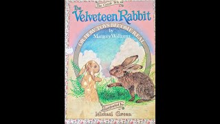 The Velveteen Rabbit Read Aloud [upl. by Yvad]