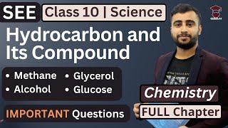 Hydrocarbon and Its Compound Class 10 in Nepali  Methane Alcohol Glycerol Glucose and Uses SEE [upl. by Frankhouse869]