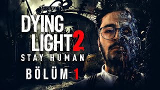 15 YIL SONRA DYING LIGHT 2 TÜRKÇE BÖLÜM 1 4K RTXON [upl. by Namrej]