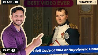 Part  3 I Civil Code of 1804 I Napoleonic Code I Chapter  1 I Class  10 I Hindi [upl. by Ennaear817]