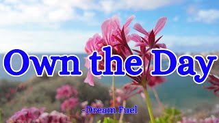 🍓 Own the Day 🍓  🌟 Rise Grind Conquer 🌟  🚀 Powerful Motivational Song With Lyrics 🚀  Dream Fuel [upl. by Lidstone861]