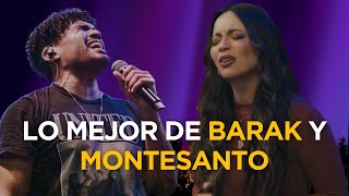 🔴ADORACIÓN CRISTIANA 2024  LO MEJOR DE BARAK Y MONTESANTO PARA ENTRAR EN LA PRESENCIA DE DIOS [upl. by Turino]