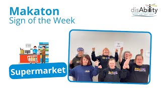 Makaton Sign of the Week  Supermarket [upl. by Ettenim]