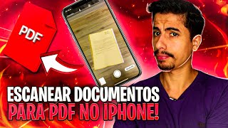 Como ESCANEAR DOCUMENTOS para PDF no IPHONE SEM BAIXAR APLICATIVOS [upl. by Almira]