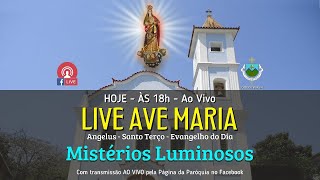 18h  Live AVE MARIA  Mistérios Luminosos  5ª feira  21Nov2024 [upl. by Grayce]