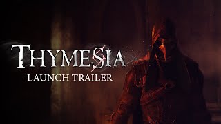 Thymesia  Launch Trailer  OUT NOW [upl. by Chauncey128]