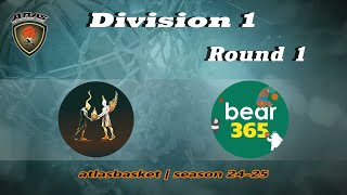 Atlasbasket  Div 1Round 1  HEROES AND VILLAINS vs BEAR 365 [upl. by Nodal]