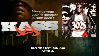 Alpha 520 feat RCM Zoo  Sarcelles  Kassded [upl. by Analed]