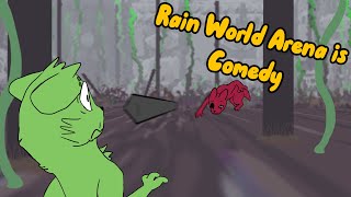 Rain World Arena is Comedy [upl. by Alistair768]