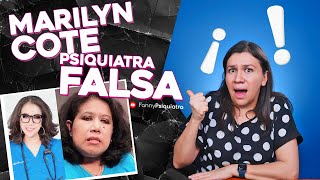 MARILYN COTE PSIQUIATRA FALSA [upl. by Julita]