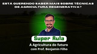 Super Aula  A Agricultura do Futuro [upl. by Ettenuj]