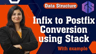 Lec40 Infix to postfix Conversion using Stack  Infix➡️Postfix Conversion with examples [upl. by Acimad]