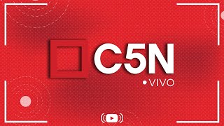 C5N EN VIVO  Toda la información en un solo lugar  Seguí la transmisión las 24 horas [upl. by Ammon]