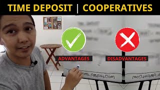 Bank and Cooperatives Time Deposit  Advantages and Disadvantages [upl. by Marcelo]