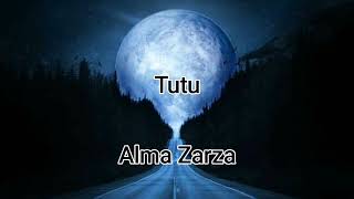 tutu  Alma Zarza [upl. by Carmen900]