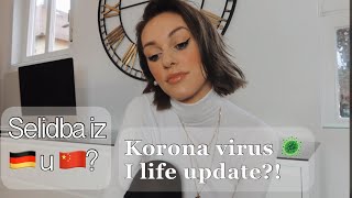 DA LI KORONA VIRUS MIJENJA NASE PLANOVE ZA SELIDBU U KINU LIFE UPDATE [upl. by Teemus]