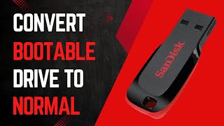 How to Convert Bootable Pen Drive to Normal Pen Drive  Bootable Pen Drive को Normal कैसे बनाये [upl. by Ader]