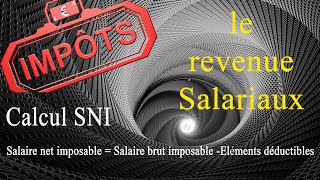 Revenu salariaux Calcul de salaire Net imposable [upl. by Siroled883]