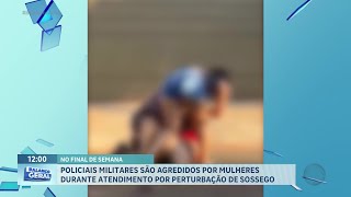 Policiais são agredidos com socos e puxões por mulheres após reclamação de som alto em Barrinha [upl. by Takeshi]