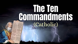 The Ten Commandments Catholic [upl. by Shawna389]