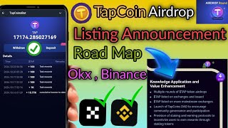 TAP Coin Listing On Binance  okx CONFIRM 🤑 Withdraw Your TAP Token roadmap revealed [upl. by Esina936]