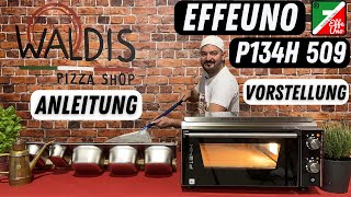 Effeuno P134H® 509  Pizzaofen der Superlative [upl. by Nealon]