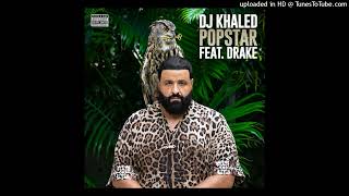 DJ Khaled amp Drake  POPSTAR Audio [upl. by Anerak57]