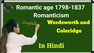 Romantic age in hindi Wordsworth and Coleridge in hindiRomanticism CRITISICM in hindi summary [upl. by Moina]