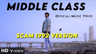 Middle Class 2O  Hindi Rap Song  Official Music Video  Iqlipse Nova ft Ruhell [upl. by Namref]