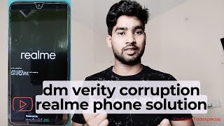 dm verity corruption realme 3  realme 3 dm verity corruption Solution all Realme Software problem [upl. by Sondra185]